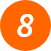 Orange Circle with a white number 8